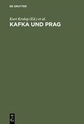 Cover: Kafka und Prag - De Gruyter
