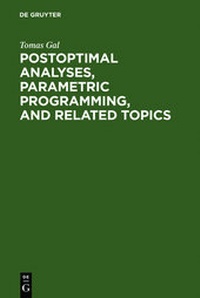 Enlarge image Cover: Postoptimal Analyses, Parametric Programming, and Related Topics - De Gruyter