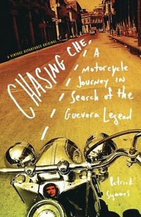 Abbildung von: Chasing Che - Villard Books
