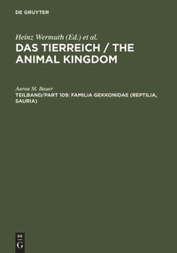 Abbildung von: Das Tierreich / The Animal Kingdom / Familia Gekkonidae (Reptilia, Sauria). Part I: Australia and Oceania - De Gruyter