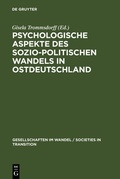 Cover: Psychologische Aspekte des sozio-politischen Wandels in Ostdeutschland - De Gruyter