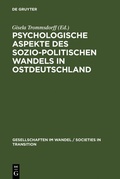 Cover: Psychologische Aspekte des sozio-politischen Wandels in Ostdeutschland - De Gruyter