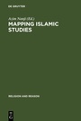 Cover: Mapping Islamic Studies - De Gruyter