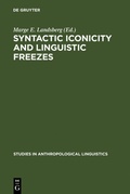 Cover: Syntactic Iconicity and Linguistic Freezes - De Gruyter Mouton