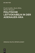Cover: Politische Leitvokabeln in der Adenauer-&Auml;ra - De Gruyter