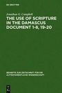 Cover: The Use of Scripture in the Damascus Document 1-8, 19-20 - De Gruyter