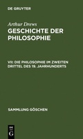 Cover: Die Philosophie im zweiten Drittel des 19. Jahrhunderts - De Gruyter