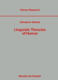 Abbildung von: Linguistic Theories of Humor - De Gruyter Mouton