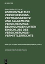 Cover: Kommentar zum Versicherungsvertragsgesetz und Allgemeine Versicherungsbedingungen... / Kraftfahrtversicherung - De Gruyter