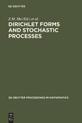 Cover: Dirichlet Forms and Stochastic Processes - De Gruyter