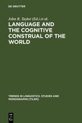 Cover: Language and the Cognitive Construal of the World - De Gruyter Mouton