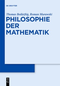 Abbildung von: Philosophie der Mathematik - De Gruyter