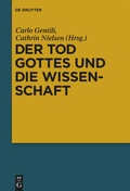 Cover: Der Tod Gottes und die Wissenschaft - De Gruyter