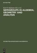 Cover: Semigroups in Algebra, Geometry and Analysis - De Gruyter