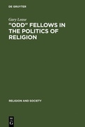 Cover: "Odd" Fellows in the Politics of Religion - De Gruyter