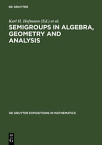 Enlarge image Cover: Semigroups in Algebra, Geometry and Analysis - De Gruyter