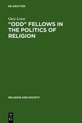 Cover: "Odd" Fellows in the Politics of Religion - De Gruyter