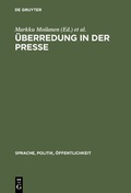 Cover: &Uuml;berredung in der Presse - De Gruyter