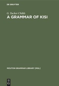 Cover: A Grammar of Kisi - De Gruyter Mouton