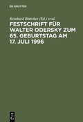 Cover: Festschrift f&uuml;r Walter Odersky zum 65. Geburtstag am 17. Juli 1996 - De Gruyter