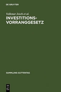 Abbildung von: Investitionsvorranggesetz - De Gruyter
