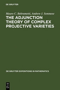 Abbildung von: The Adjunction Theory of Complex Projective Varieties - De Gruyter