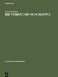 Cover: Die Tond&auml;cher von Olympia - De Gruyter