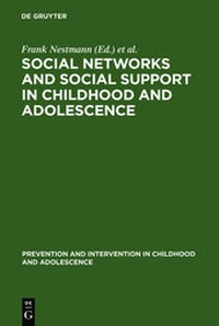 Bild vergrößern Bild: Social Networks and Social Support in Childhood and Adolescence - De Gruyter
