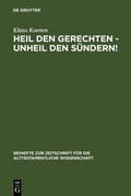 Cover: Heil den Gerechten - Unheil den S&uuml;ndern! - De Gruyter