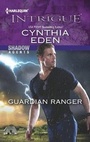 Cover: Guardian Ranger - Mills & Boon