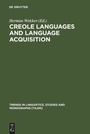 Cover: Creole Languages and Language Acquisition - De Gruyter Mouton
