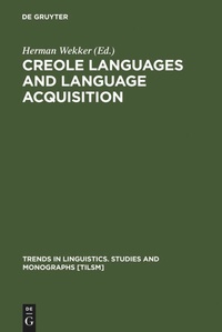 Enlarge image Cover: Creole Languages and Language Acquisition - De Gruyter Mouton