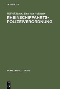 Abbildung von: Rheinschiffahrtspolizeiverordnung - De Gruyter