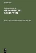 Cover: Politische Schriften von 1879-1892 - De Gruyter