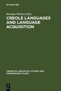 Cover: Creole Languages and Language Acquisition - De Gruyter Mouton