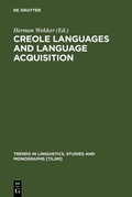 Cover: Creole Languages and Language Acquisition - De Gruyter Mouton
