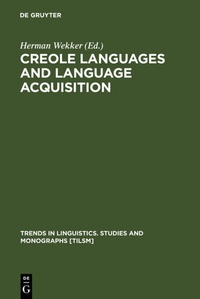 Enlarge image Cover: Creole Languages and Language Acquisition - De Gruyter Mouton