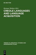 Cover: Creole Languages and Language Acquisition - De Gruyter Mouton