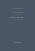 Cover: Tatiani Oratio ad Graecos. Theophili Antiocheni ad Autolycum - De Gruyter