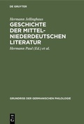 Cover: Geschichte der mittelniederdeutschen Literatur - De Gruyter Mouton
