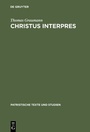 Cover: Christus interpres - De Gruyter