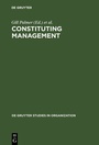 Cover: Constituting Management - De Gruyter