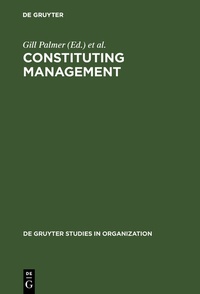Enlarge image Cover: Constituting Management - De Gruyter
