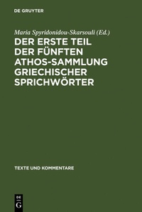 Abbildung von: Der erste Teil der fünften Athos-Sammlung griechischer Sprichwörter - De Gruyter