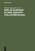 Cover: Der Gl&auml;ubiger in der Gesamtvollstreckung - De Gruyter