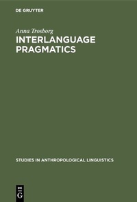 Enlarge image Cover: Interlanguage Pragmatics - De Gruyter Mouton