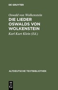 Cover: Die Lieder Oswalds von Wolkenstein - De Gruyter