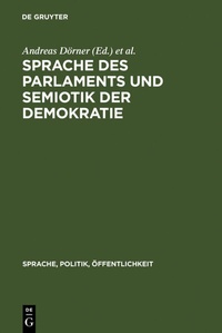 Bild vergrößern Bild: Sprache des Parlaments und Semiotik der Demokratie - De Gruyter