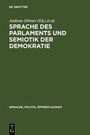Bild: Sprache des Parlaments und Semiotik der Demokratie - De Gruyter