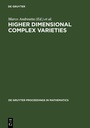 Cover: Higher Dimensional Complex Varieties - De Gruyter